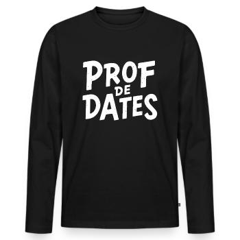 Prof de dates - T-shirt manches longues Premium bio Homme - noir - Devant - Nico (187cm)