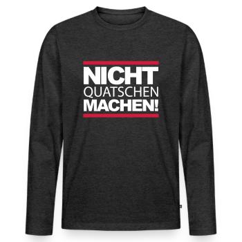 Ne parlez pas de cadeau de chemise | motivation - T-shirt manches longues Premium bio Homme - anthracite chiné - Devant - Nico (187cm)