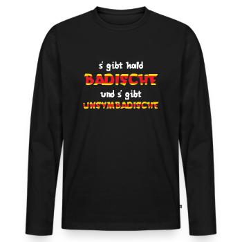 s’ gibt hald Badische und s’ gibt unsymbadische - Männer Premium Bio Langarmshirt - Schwarz - Vorne - Nico (187cm)