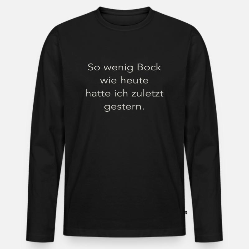 So wenig Bock ... - Männer Premium Bio Langarmshirt - Schwarz