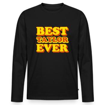 Funny gift with first name Taylor - Men's Premium Organic Long Sleeve Shirt - black - Front - Nico (187cm)