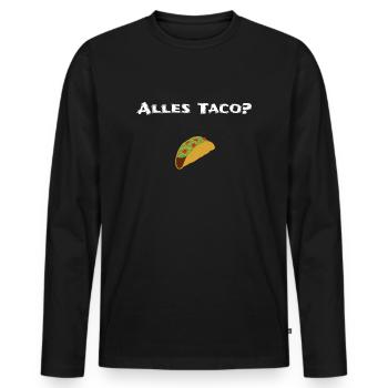 Alles Taco - Männer Premium Bio Langarmshirt - Schwarz - Vorne - Nico (187cm)
