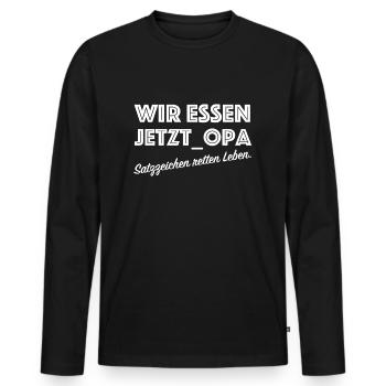 Wir essen jetzt Opa | lustige Sprüche - Männer Premium Bio Langarmshirt - Schwarz - Vorne - Nico (187cm)