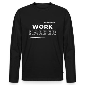 Travailler plus fort Citation de motivation - T-shirt manches longues Premium bio Homme - noir - Devant - Nico (187cm)