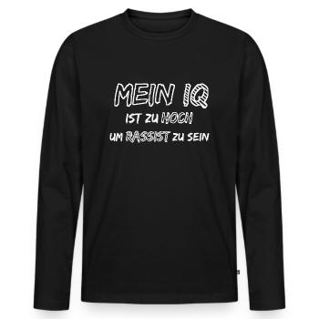Nazis sind dumm, Gegen Rechts, Lustiger Spruch - Männer Premium Bio Langarmshirt - Schwarz - Vorne - Nico (187cm)