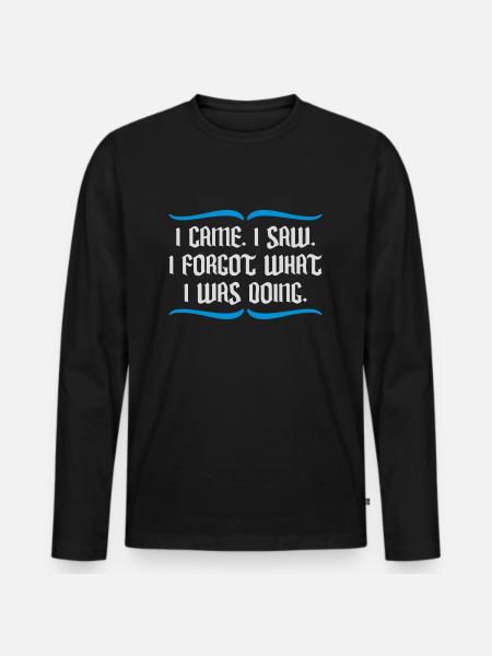 I came saw forget - Men's Premium Organic Long Sleeve Shirt - black