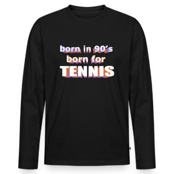 born in 90s born for TENNIS - Men's Premium Organic Long Sleeve Shirt - black - Front - Nico (187cm)