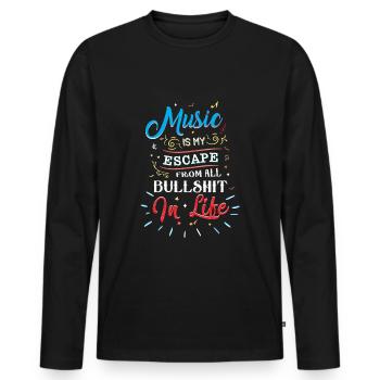 Musik ist meine Flucht von allem dem Bullshit - Männer Premium Bio Langarmshirt - Schwarz - Vorne - Nico (187cm)