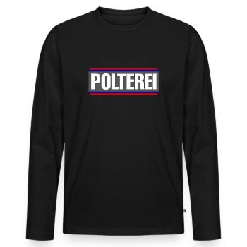Polterei Spaß Junggesellenabschied - Männer Premium Bio Langarmshirt - Schwarz - Vorne - Nico (187cm)