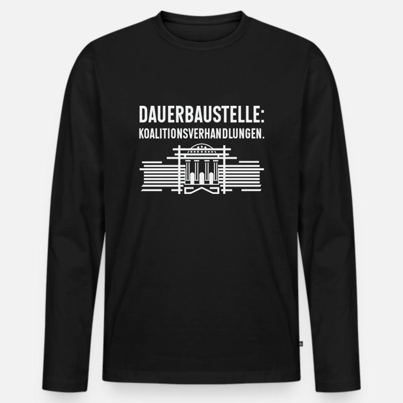 Dauerbaustelle Politik Satirisches Bau Schild - Männer Premium Bio Langarmshirt - Schwarz