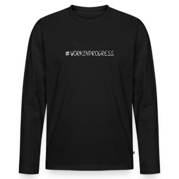 hashtag work in progress (white text) - Men's Premium Organic Long Sleeve Shirt - black - Front - Nico (187cm)