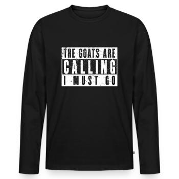 The goats are calling, I have to go - Men's Premium Organic Long Sleeve Shirt - black - Front - Nico (187cm)