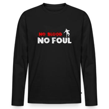 Basketball Slogan No Blood No Foul, vintage look - Men's Premium Organic Long Sleeve Shirt - black - Front - Nico (187cm)