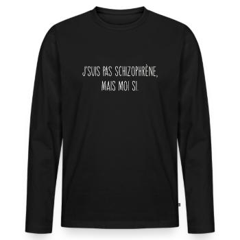 J’suis pas schizophrène, mais moi si. Humour - T-shirt manches longues Premium bio Homme - noir - Devant - Nico (187cm)