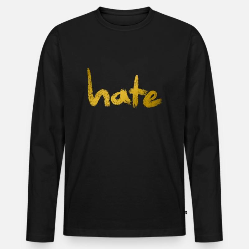 Hate Text Gold - Männer Premium Bio Langarmshirt - Schwarz