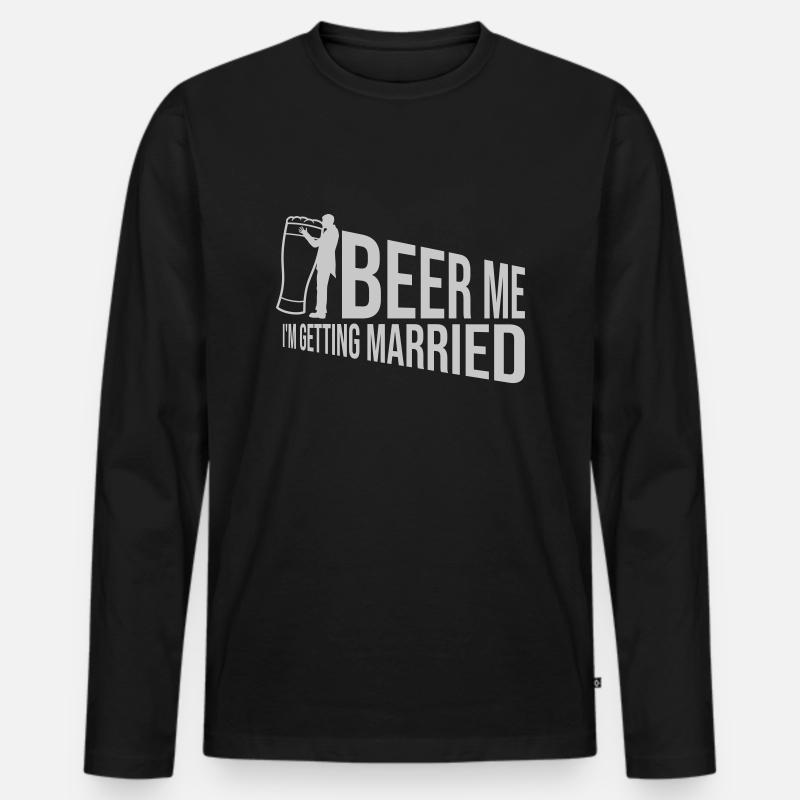 Beer Me Getting Married - Männer Premium Bio Langarmshirt - Schwarz