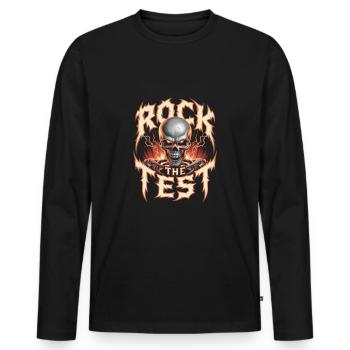 Rock The Test Funny Test Day Motivation The Test - Men's Premium Organic Long Sleeve Shirt - black - Front - Nico (187cm)
