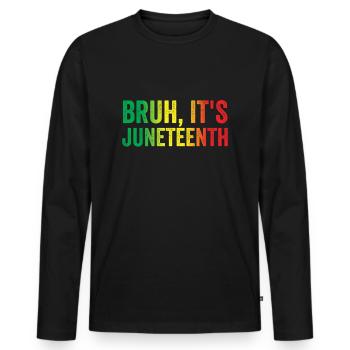 Bruder, es ist Juneteenth Black Freedom Kids Junet - Männer Premium Bio Langarmshirt - Schwarz - Vorne - Nico (187cm)