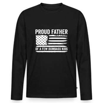 Proud father of some stupid children - Men's Premium Organic Long Sleeve Shirt - black - Front - Nico (187cm)