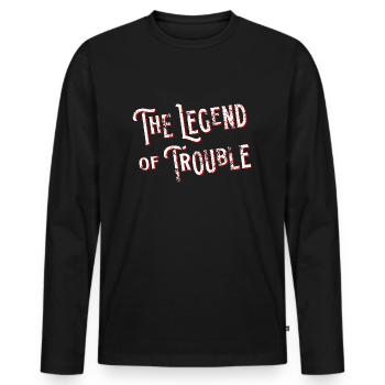 The Legend of Trouble - Männer Premium Bio Langarmshirt - Schwarz - Vorne - Nico (187cm)