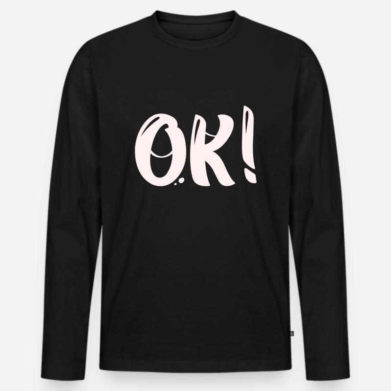 Ja - Ok - Männer Premium Bio Langarmshirt - Schwarz