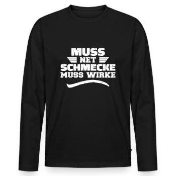 Muss Net Schmecke Muss Wirke - Männer Premium Bio Langarmshirt - Schwarz - Vorne - Nico (187cm)