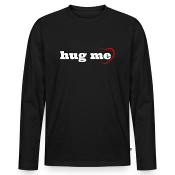 Fais-moi un câlin - T-shirt manches longues Premium bio Homme - noir - Devant - Nico (187cm)