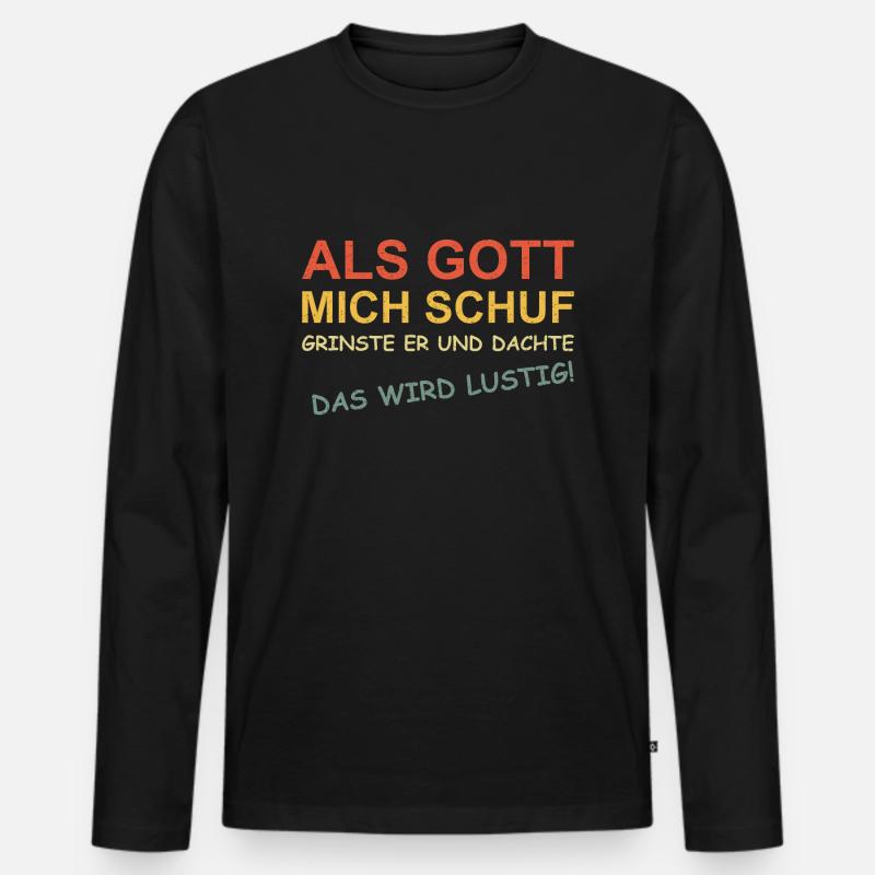 Als Gott mich schuf - Männer Premium Bio Langarmshirt - Schwarz