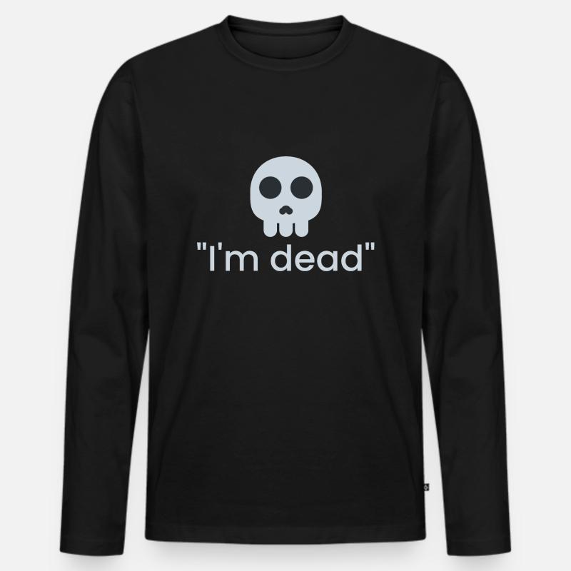 Ich bin tot - Männer Premium Bio Langarmshirt - Schwarz