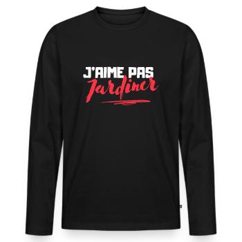"J'aime pas jardiner" T-shirt pour les jardiniers - T-shirt manches longues Premium bio Homme - noir - Devant - Nico (187cm)