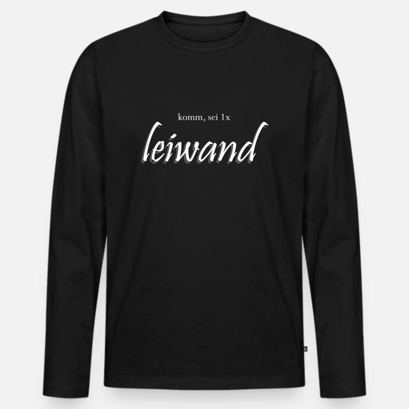 komm, sei 1x leiwand - Männer Premium Bio Langarmshirt - Schwarz