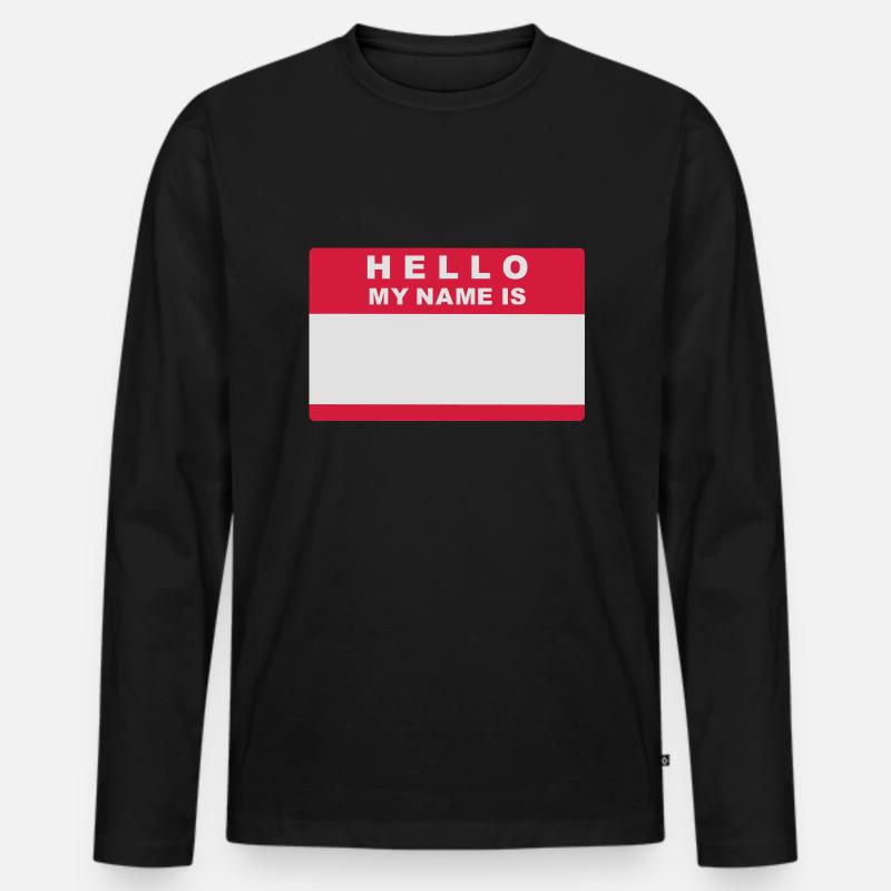 Hello my name is - Männer Premium Bio Langarmshirt - Schwarz