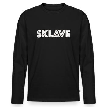 Sklave | Sarkasmus, lustige Sprüche - Männer Premium Bio Langarmshirt - Schwarz - Vorne - Nico (187cm)