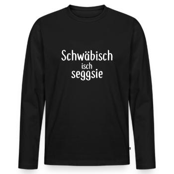 Souabe ischgsie - Souabe est sexy - T-shirt manches longues Premium bio Homme - noir - Devant - Nico (187cm)