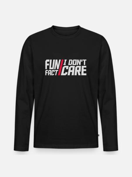 I don't care fact - Men's Premium Organic Long Sleeve Shirt - black