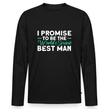 The sexiest best man in the world - Men's Premium Organic Long Sleeve Shirt - black - Front - Nico (187cm)