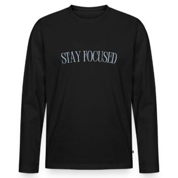 Restez concentré - T-shirt manches longues Premium bio Homme - noir - Devant - Nico (187cm)