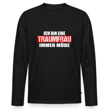 Ich bin eine Traumfrau, immer müde - Männer Premium Bio Langarmshirt - Schwarz - Vorne - Nico (187cm)