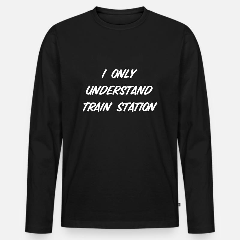 I only understand Train Station - Männer Premium Bio Langarmshirt - Schwarz
