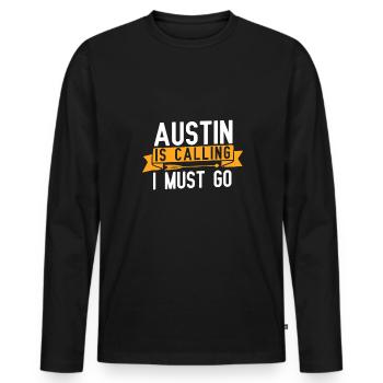 Austin appelle et je dois y aller - T-shirt manches longues Premium bio Homme - noir - Devant - Nico (187cm)