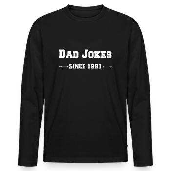 Dad Jokes since 1981 - Männer Premium Bio Langarmshirt - Schwarz - Vorne - Nico (187cm)