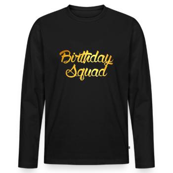 Birthday Squad - Men's Premium Organic Long Sleeve Shirt - black - Front - Nico (187cm)