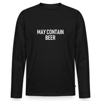 May contain Beer - Alkohol - Bier - Männer Premium Bio Langarmshirt - Schwarz - Vorne - Nico (187cm)