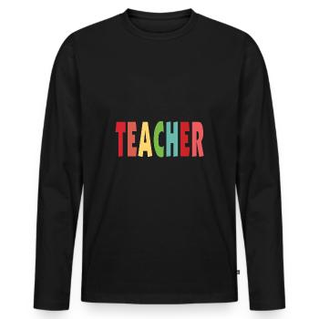 Teacher enrollment teach teaching gift - Men's Premium Organic Long Sleeve Shirt - black - Front - Nico (187cm)