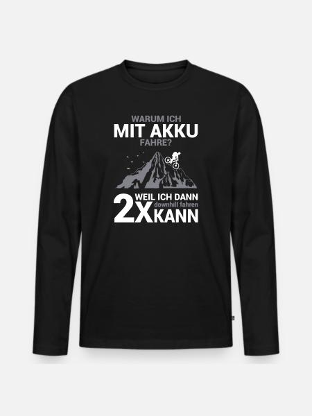 Warum ich mit Akku fahre Fahrrad MTB Radfahrer - Männer Premium Bio Langarmshirt - Schwarz