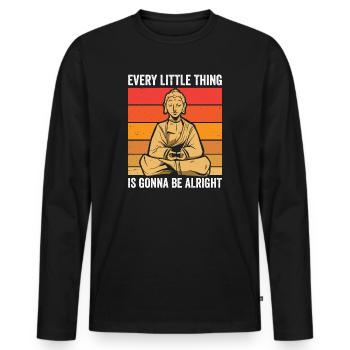 EVERY LITTLE THING IS GONNA BE ALRIGHT - Männer Premium Bio Langarmshirt - Schwarz - Vorne - Nico (187cm)