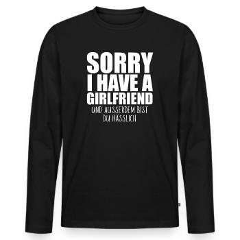 Sorry I have a Girlfriend Ugly Couples Sarcasm - Men's Premium Organic Long Sleeve Shirt - black - Front - Nico (187cm)