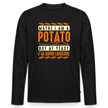 Maybe I'm A Potato But At Yeast I'm Good Looking - Men's Premium Organic Long Sleeve Shirt - black - Front - Nico (187cm)