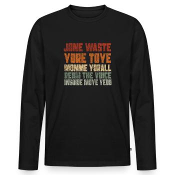 Jone Waste Yore Toye Monme Yorall RedIII The Voice - Men's Premium Organic Long Sleeve Shirt - black - Front - Nico (187cm)