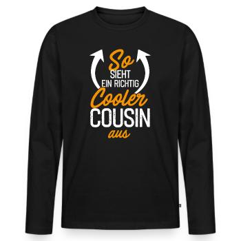 So sieht ein richtig cooler Cousin aus - lustiges - Männer Premium Bio Langarmshirt - Schwarz - Vorne - Nico (187cm)